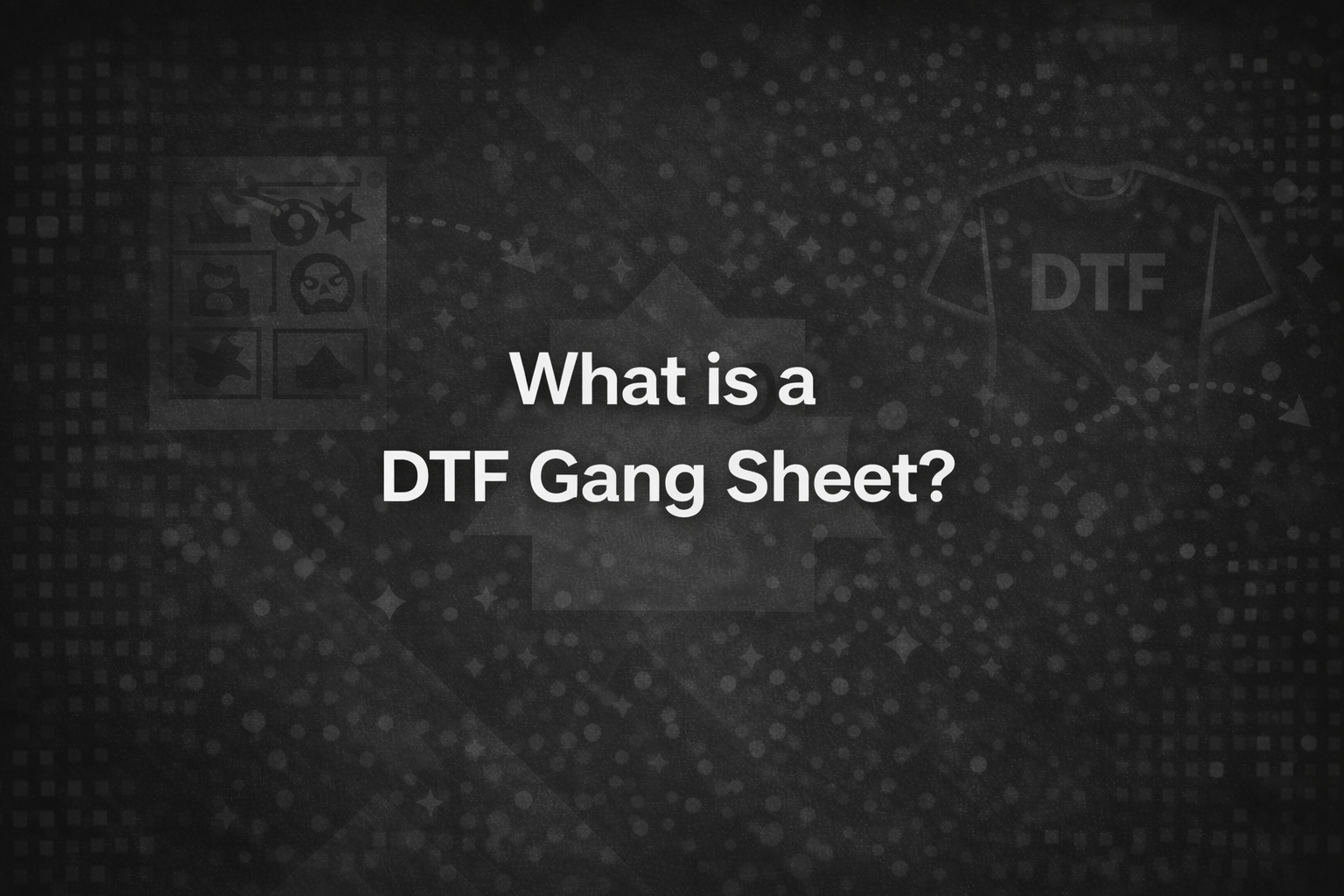 What is DTF Gang Sheet