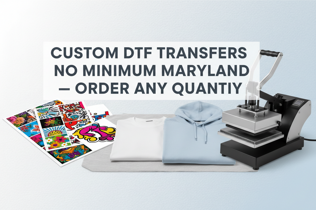Custom DTF Transfers No Minimum Maryland